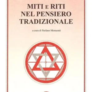 Prezzo Basso Miti e riti nel pensiero tradizionale
