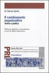 Il cambiamento organizzativo. Teoria e pratica Occasione