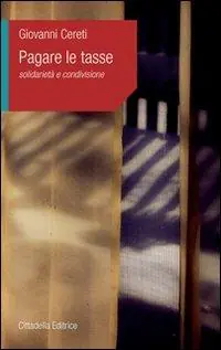 Economico Pagare le tasse. Solidarietà e condivisione