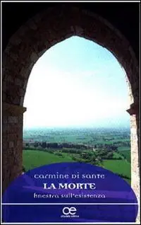 La morte, finestra sull‘esistenza Affare