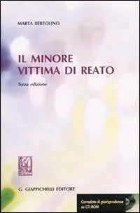 Il minore vittima di reato. Con CD-ROM Sconto