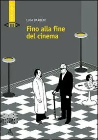 Fino alla fine del cinema Promozione