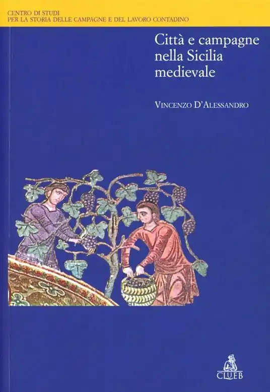 Città e campagne nella Sicilia medievale Occasione Imperdibile