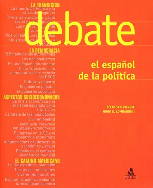 Debate. El espanol de la politica Esclusivo
