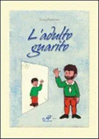 L‘adulto guarito Acquista Ora