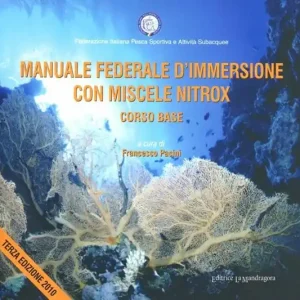 Manuale federale d‘immersione con miscele nitrox. Corso base Economico