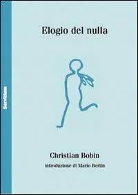 Elogio del nulla. Ediz. francese a fronte Offerta Limitata