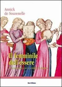 Il femminile dell‘essere. Per smetterla con la «costola» di Adamo Direttamente Dal Produttore