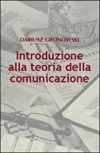 Introduzione alla teoria della comunicazione Non Perdere