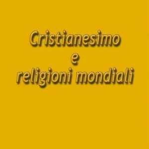 Subito Disponibile Cristianesimo e religioni mondiali
