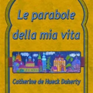Sconto Le parabole della mia vita