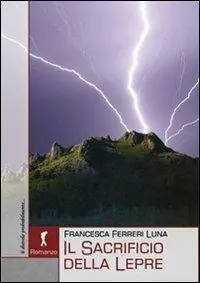 Solo Oggi Il sacrificio della lepre