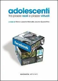 Adolescenti tra piazze reali e piazze virtuali Di Tendenza