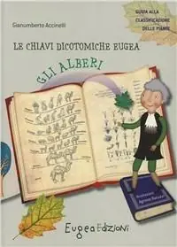 A Buon Prezzo Chiavi dicotomiche Eugea gli alberi. Con gadget