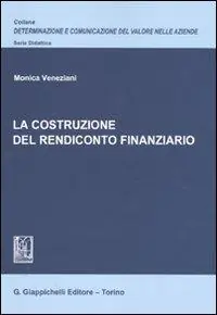 Offerta Speciale La costruzione del rendiconto finanziario
