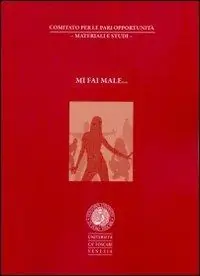 Mi fai male... Quantità Limitata