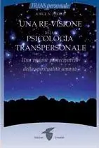Una re-visione della psicologia transpersonale Economico