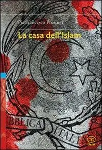 Consegna Rapida La casa dell‘Islam