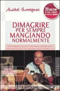 Dimagrire per sempre mangiando normalmente Spedito Oggi