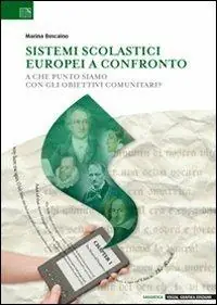 Sistemi scolastici europei a confronto. A che punto siamo con gli obiettivi comunitari? Miglior Prezzo