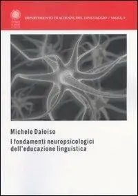 Ultima Occasione I fondamenti neuropsicologici dell‘educazione linguistica