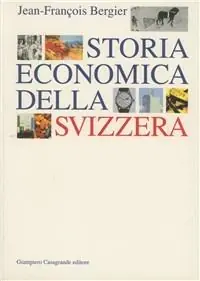 Storia economica della Svizzera Professionale