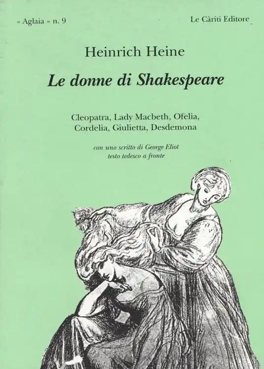 Le donne di Shakespeare. Testo tedesco a fronte Nuovo Arrivo