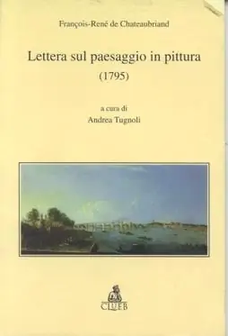 Lettera sul paesaggio in pittura (1795) Di Tendenza