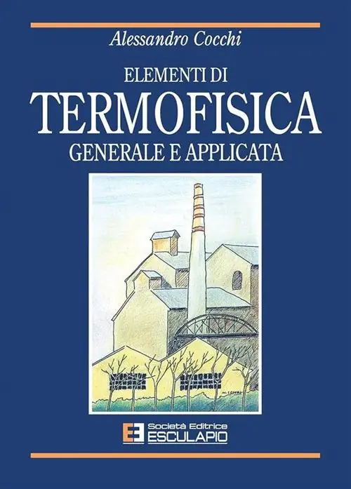 Elementi di termofisica generale e applicata Ordina Subito