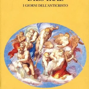 Dies irae. I giorni dell‘Anticristo Ordina Subito