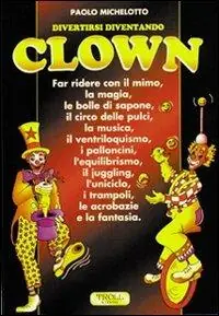 Divertirsi diventando clown Economico
