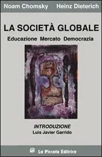 Prezzo Di Fabbrica La società globale. Educazione, mercato e democrazia