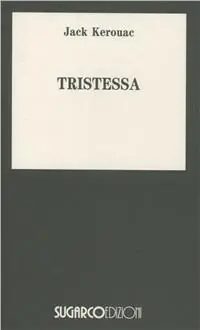 Solo Oggi Tristessa