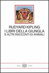 Offerta Lampo I libri della giungla e altri racconti di animali