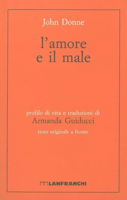 L‘amore e il male. Testo inglese a fronte Subito Disponibile