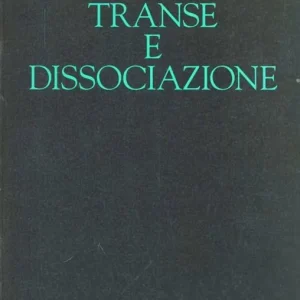 Offerta Del Giorno Transe e dissociazione