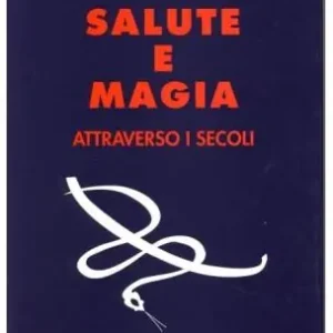 Più Venduto Salute e magia attraverso i secoli