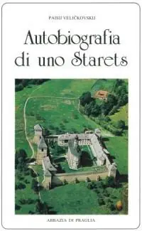 Saldi Autobiografia di uno starets