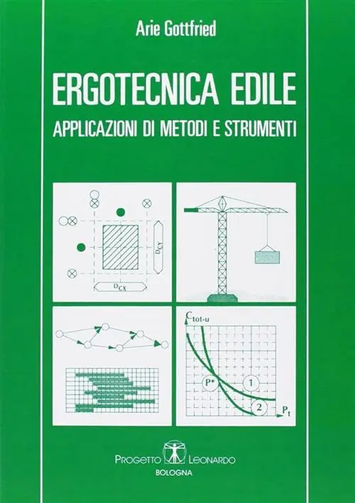 Promozione Esclusiva Ergotecnica edile. Applicazioni di metodi e strumenti