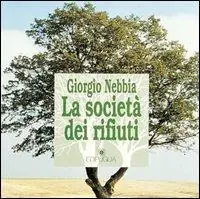Acquista Ora La società dei rifiuti
