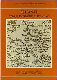 Chianti storia e origine di un nome Offerta Limitata