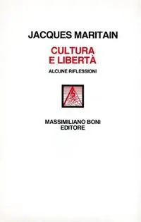 Cultura e libertà. Alcune riflessioni Più Venduto