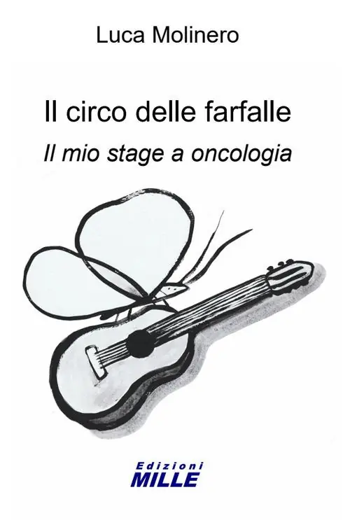 Reso Gratuito Il circo delle farfalle. Il mio stage a oncologia