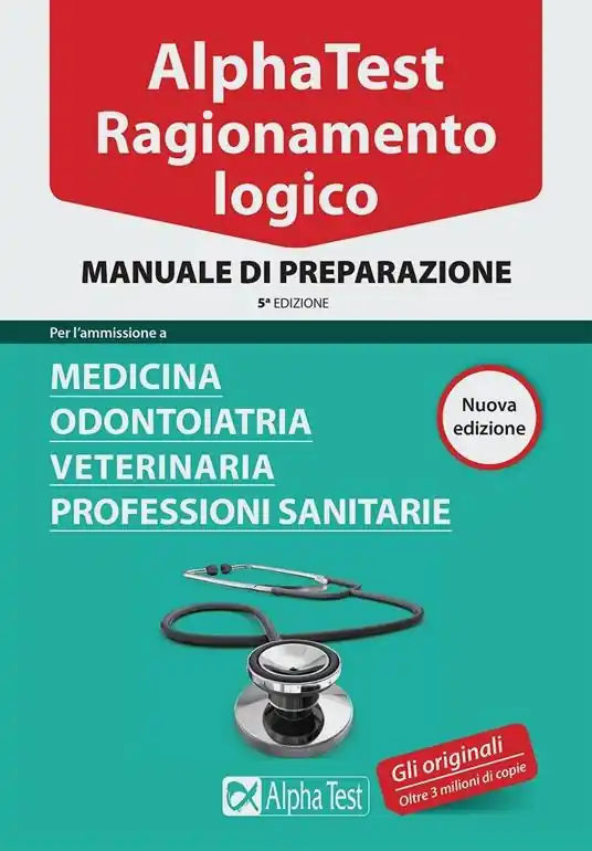 Reso Gratuito Alpha Test. Ragionamento logico. Per l‘ammissione a medicina, odontoiatria, veterinaria, professioni sanitarie. Manuale di preparazione