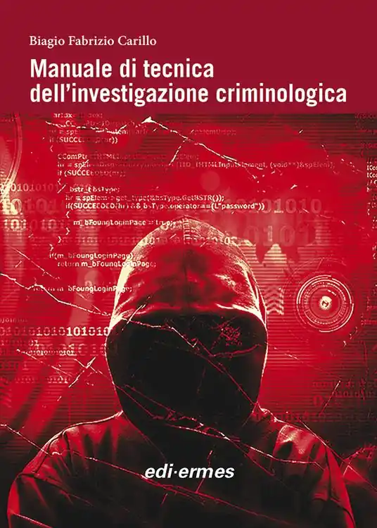 Manuale di tecnica dell’investigazione criminologica Compra Oggi Stesso