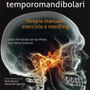 Subito Disponibile Disordini temporomandibolari. Terapia manuale, esercizio e needling. Ediz. illustrata