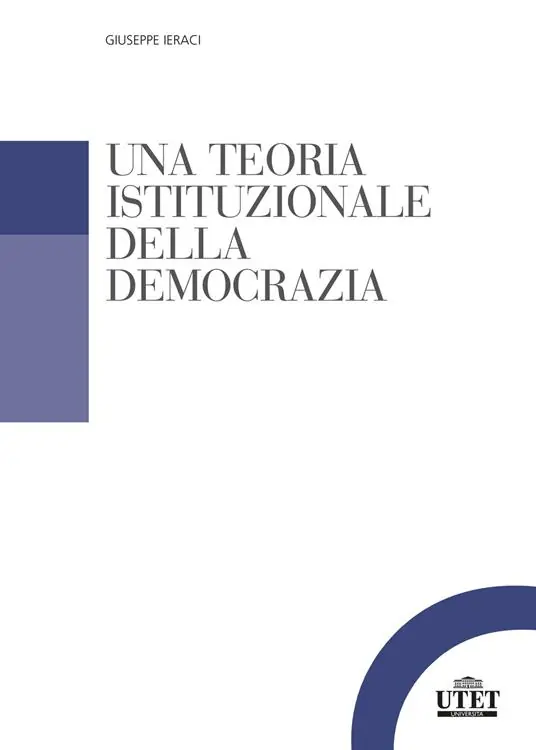 Compra Oggi Stesso Una teoria istituzionale della democrazia