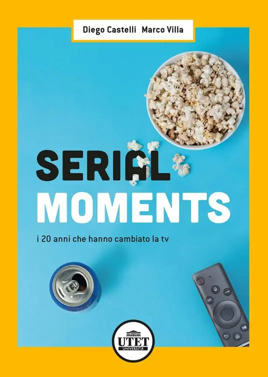 Serial moments. I 20 anni che hanno cambiato la tv Ultime Pezzi