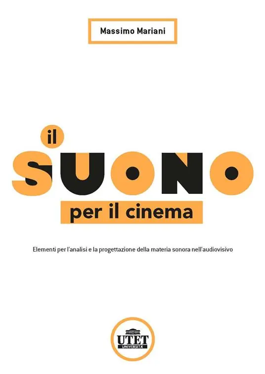 Prezzo Basso Il suono per il cinema. Elementi per l‘analisi e la progettazione della materia sonora nell‘audiovisivo