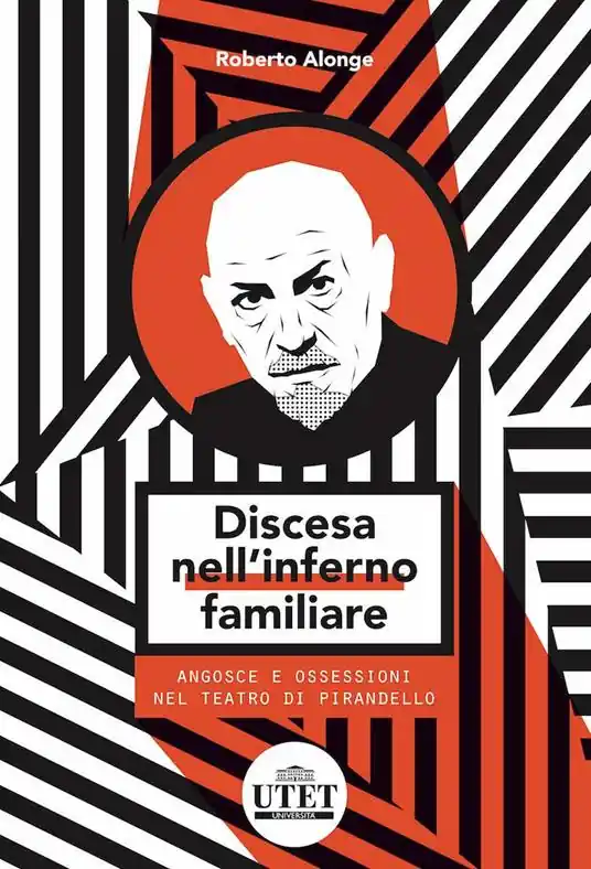 Discesa nell‘inferno familiare. Angosce e ossessioni nel teatro di Pirandello Promozione